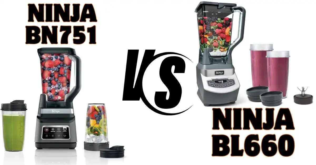 Ninja BN751 vs BL660