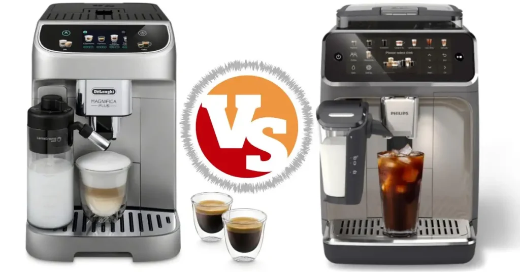 Philips 5500 vs Delonghi Magnifica Plus