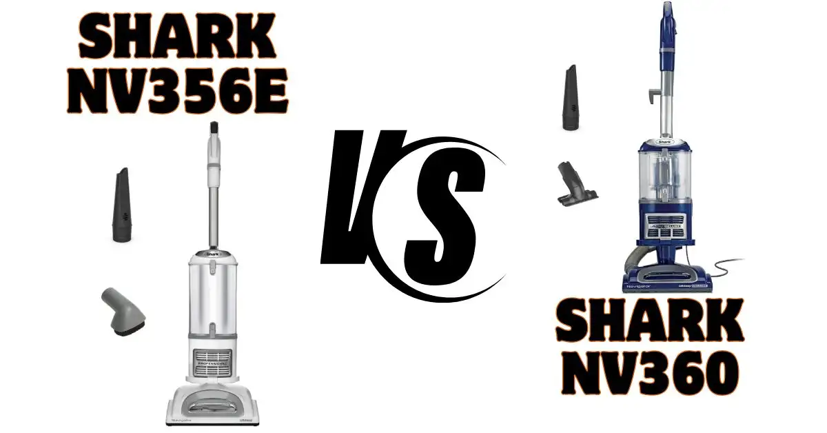 Shark NV356E vs NV360