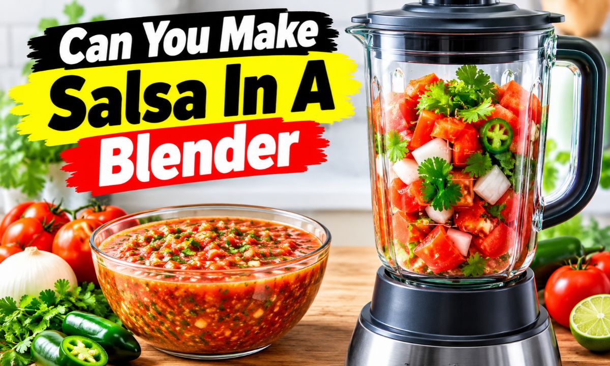 Can You Make Salsa In A Blender