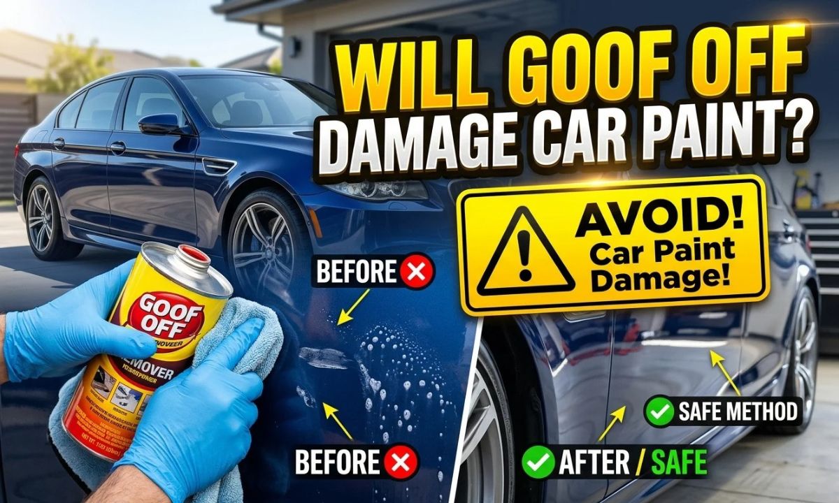 Will Goof Off Damage Car Paint?